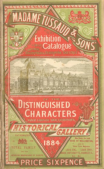 One of the first exhibition catalogs of Madame Tussauds