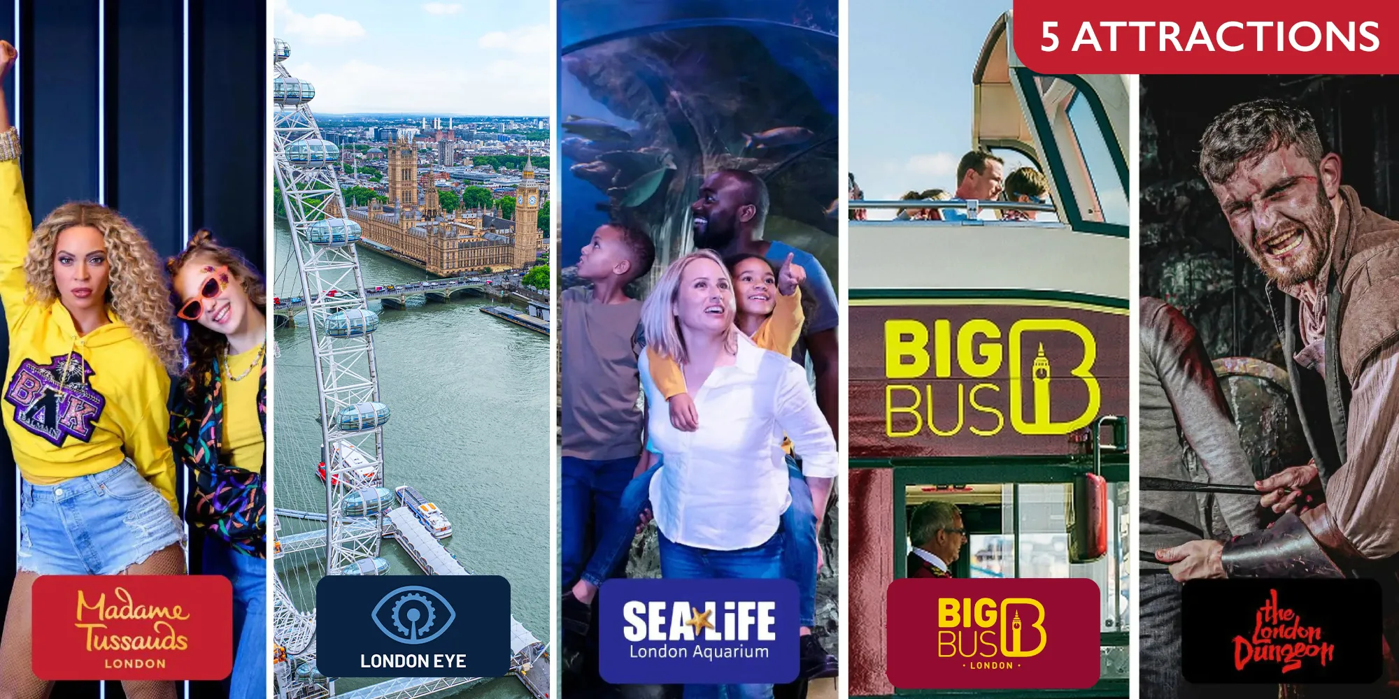 Madame Tussauds Plus London Eye Plus London Dungeon Plus Sea Life Plus Big Bus